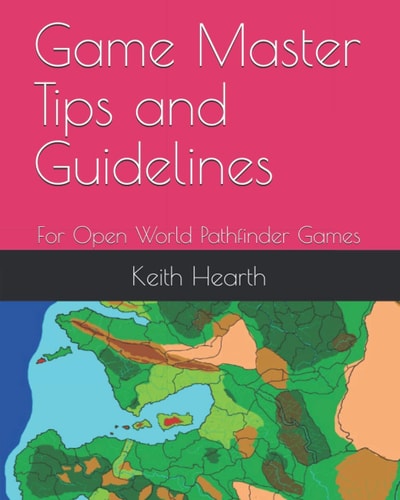 Game Master Tips and Guidelines For Open World Pathfinder Games