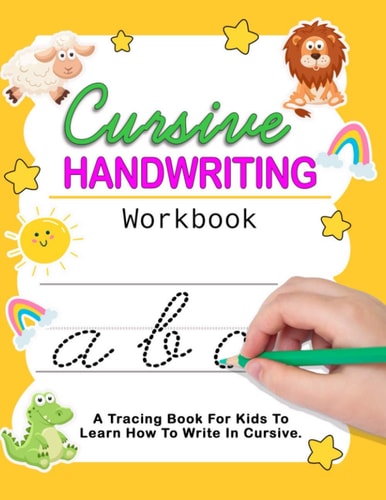 Cursive Handwriting Workbook Cursive For Beginners Workbook - Learn To Write Cursive For Kids