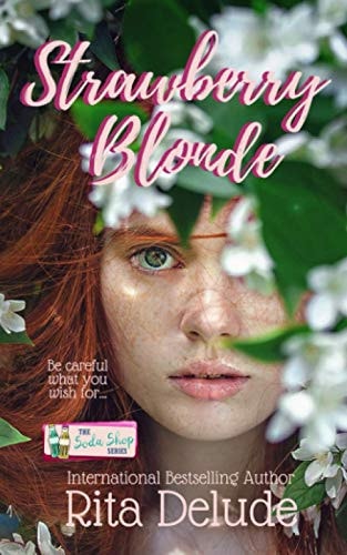 Strawberry Blonde A Soda Shop Series Novella
