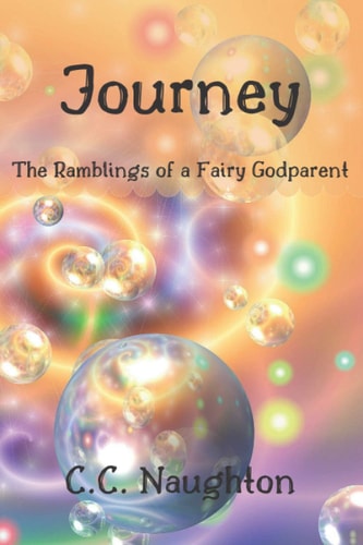 Journey The Ramblings of a Fairy Godparent