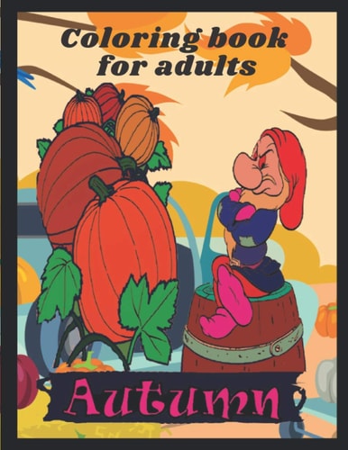 Autumn Coloring Book for Adults Autumn Coloring Pages