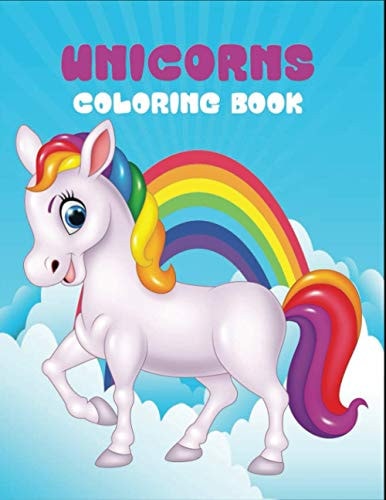 Unicorns Coloring Book Cute Unicorn Designs For Hours of Magical Fun! A Fantasy Coloring Book with 50 Magical Unicorns