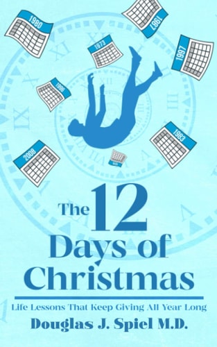 The 12 Days of Christmas Life Lessons That Keep Giving All Year Long