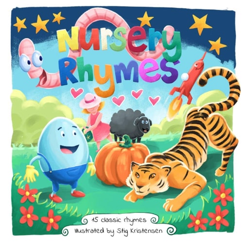 Illustrated Classic Nursery Rhymes 15 Loved and Cherished Classics