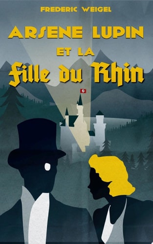 Arsène Lupin et la fille du Rhin