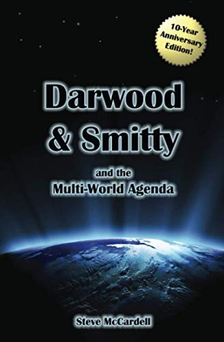 Darwood and Smitty and the Multi-World Agenda