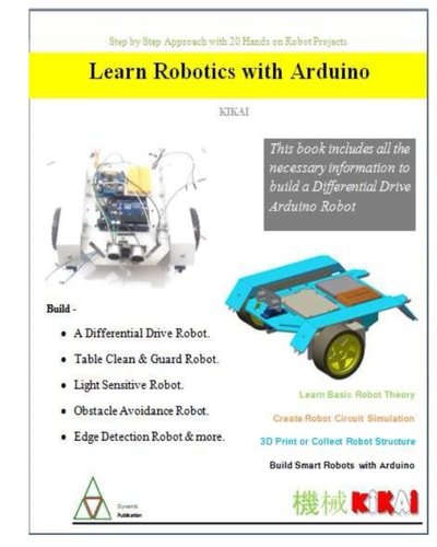 Learn Robotics with Arduino - Step by Step Approach with 20 Hands on Projects