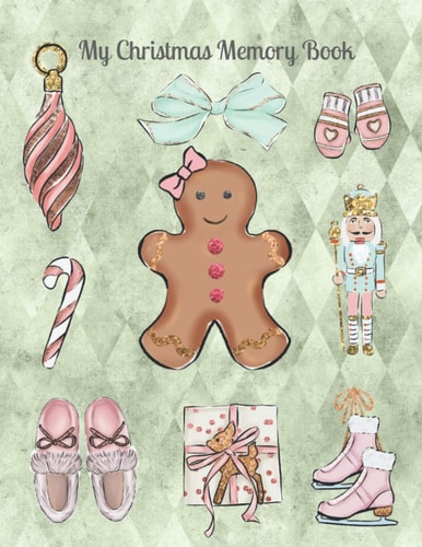 My Christmas Memory Book A Vintage Style Keepsake Book to Keep Memories, Recipes and Stories