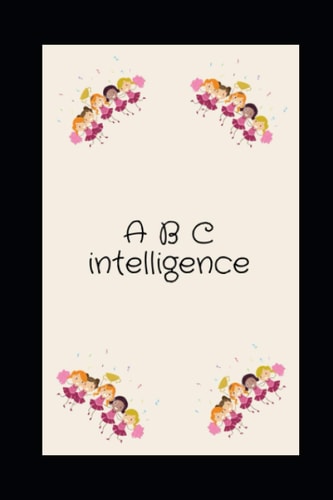 A B C Intelligence