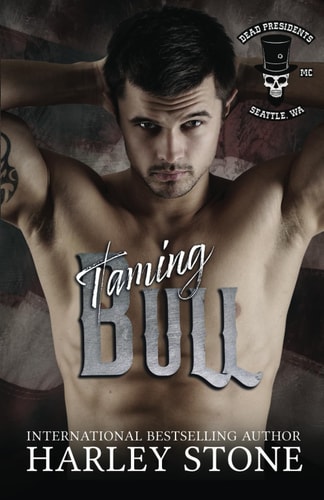 Taming Bull A Friends to Lovers Military MC Romance