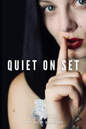 Quiet on Set