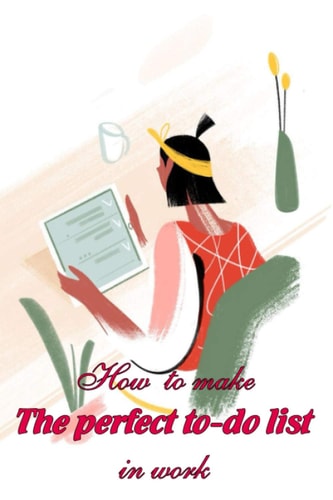 How to Make The Perfect to Do List in Work