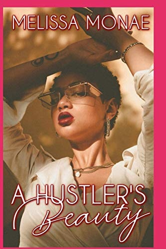 A Hustler's Beauty