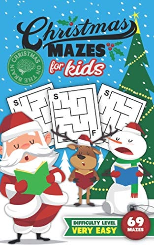 Christmas Mazes for Kids 69 Mazes Difficulty Level Very Easy Fun Maze Puzzle Activity Game Books for Children - Holiday Stocking Stuffer Gift Idea - Santa Carolers