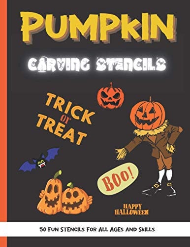 Pumpkin Carving Stencils 50 Fun Stencils For All Ages and Skills (Halloween Crafts)