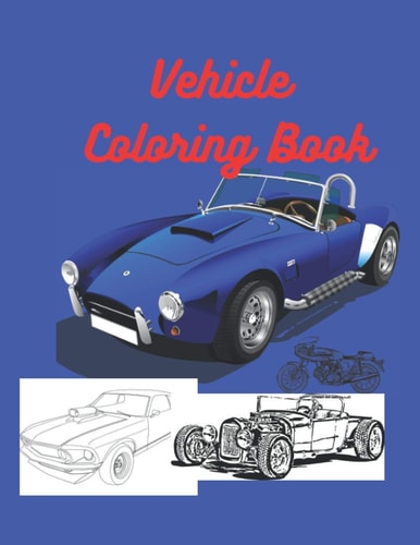 Vehicle Coloring Book Activity Coloring Book for Kids