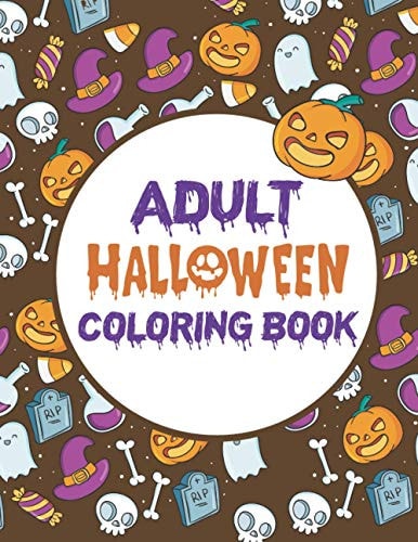 Adult Halloween Coloring Book Halloween Coloring Book For Adults Relaxation, Funny Adult Coloring Books