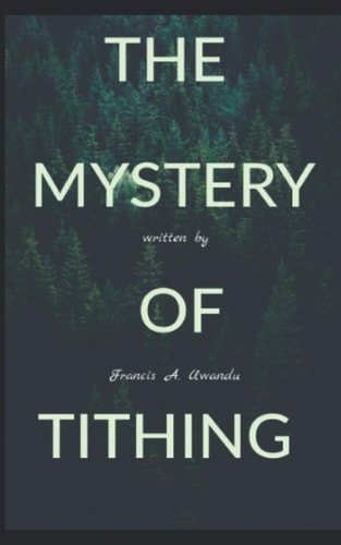 The Mystery of Tithing