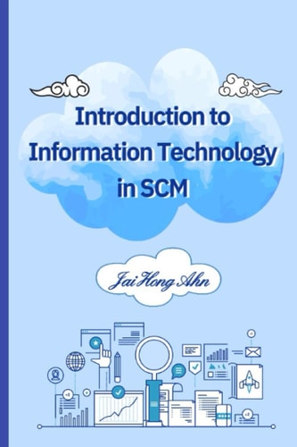 Introduction to Information Technology in SCM