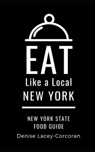 Eat Like a Local- New York State New York State Food Guide