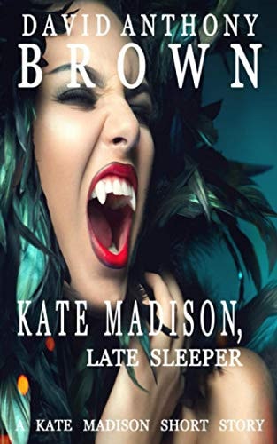 Kate Madison, Late Sleeper A Kate Madison Short Story