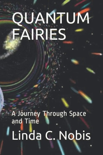Quantum Fairies A Journey Through Space and Time