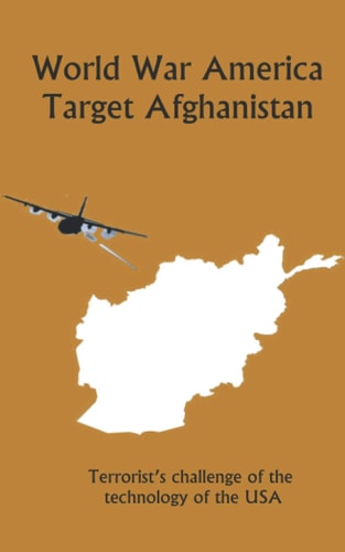 World War America Target Afghanistan