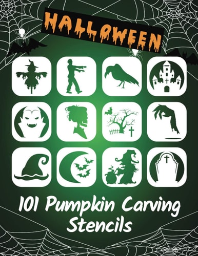 101 Pumpkin Carving Stencils Template Patterns for Funny and Scary Halloween Decor Adults & Kids