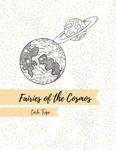 Fairies of the Cosmos Coloring Book
