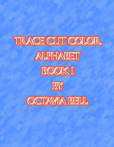 Trace Cut Color Alphabet Book 1