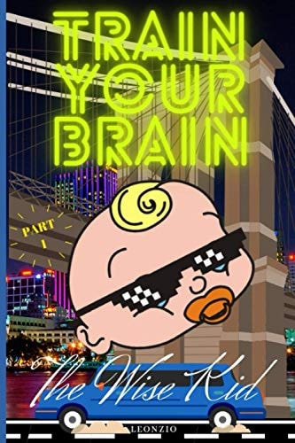 Train Your Brain Part I