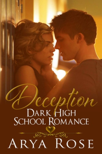 Deception A Dark High School Romance