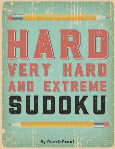Hard Sudoku Puzzle Book For Adults - Hard, Very Hard And Extreme Hard Large Print Sudoku Puzzles. Inside You Will Find 180 Sudoku Puzzles from Hard To Extreme Difficulty. Solutions to Puzzles Inside the Book.