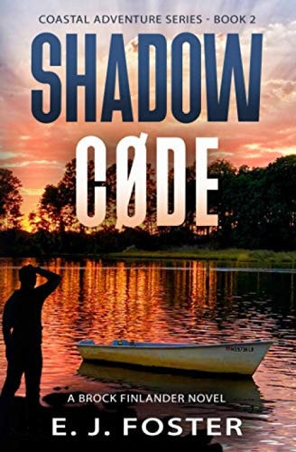 Shadow Code A Brock Finlander Novel