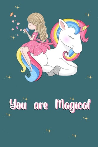 You Are Magical Unicorn Coloring Book / Coloring Pages Gift with 30 Unicorns / 6x9 Inches
