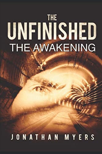 The Unfinished The Awakening