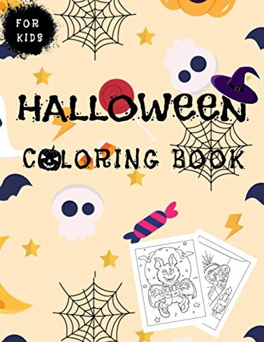 Halloween Coloring Book For Kids Spooky Cute Halloween Coloring Book for Kids All Ages 2-4, 4-8,