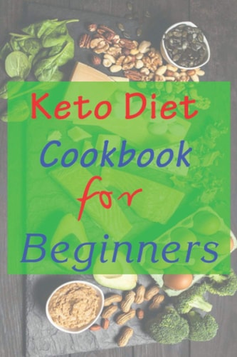 Keto Diet Cookbook For Beginners 7 Days Keto Diet Books for Beginners Step by Step Keto Diet Cookbook for Women After 50 Keto Diet Hacks. Easy Low Carb 5-ingredient Cookbook Prime Reading Keto Diet