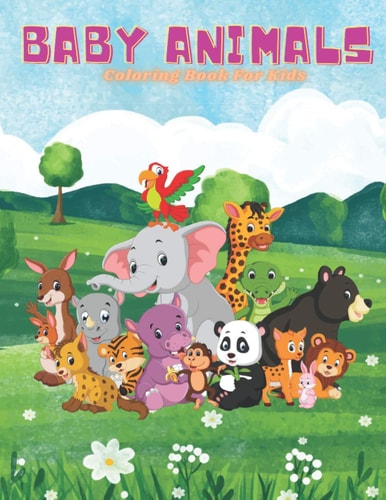 BABY ANIMALS - Coloring Book For Kids