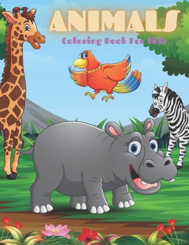 ANIMALS - Coloring Book For Kids Sea Animals, Farm Animals, Jungle Animals, Woodland Animals and Circus Animals