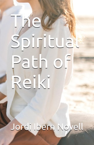 The Spiritual Path of Reiki