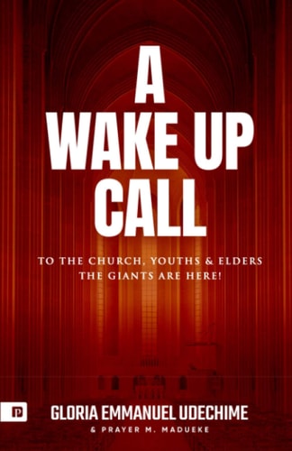 A Wake-up Call to the Church, Youths & Elders The Giants are Here!