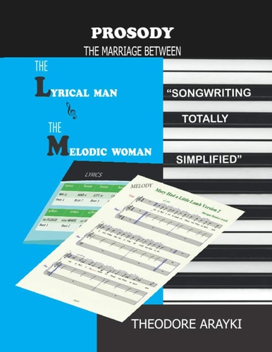 Prosody The Marriage Between the Lyrical Man and the Melodic Woman