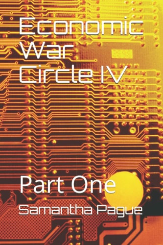 Economic War Circle IV Part One