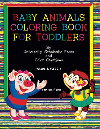 Baby Animals Coloring Book for Toddlers Volume 2, Ages 2-4
