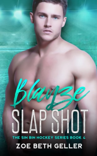 Blayze: Slap Shot The Sin Bin Hockey Series # 4