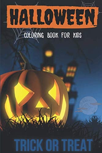 Halloween Coloring Book For Kids Halloween Coloring Pages For Kids ( A Fun And Easy Children Coloring Workbook For Halloween) Original Gift For Boys And Girls