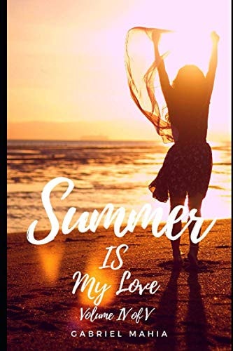 Summer IS My Love Volume IV of V