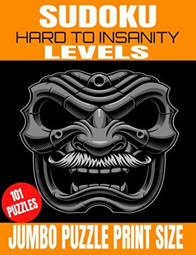 Sudoku Hard to Insanity Levels Jumbo Puzzle Print Size Very Challenging Sudoku Game One Puzzle Per Page Easy to Read Extra Large Print Size a Great Gift for the Sudoku Master