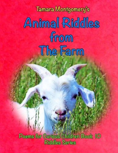Animal Riddles from The Farm Poems for Curious Children Book 10 Riddles Series
